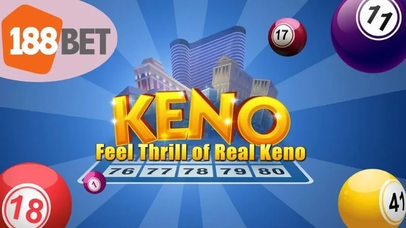 Keno 188bet: Chơi online không lo gián đoạn 2 keno-188bet