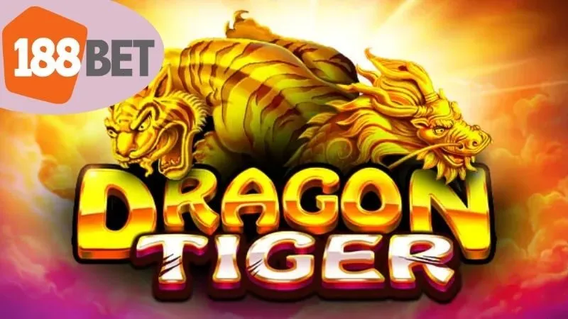 Rồng Hổ 188bet – Cược nhanh, ăn tiền liền tay 3 Các Loại Cược Trong Rồng Hổ