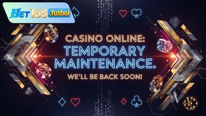 Giải pháp khi bảo trì Bet168